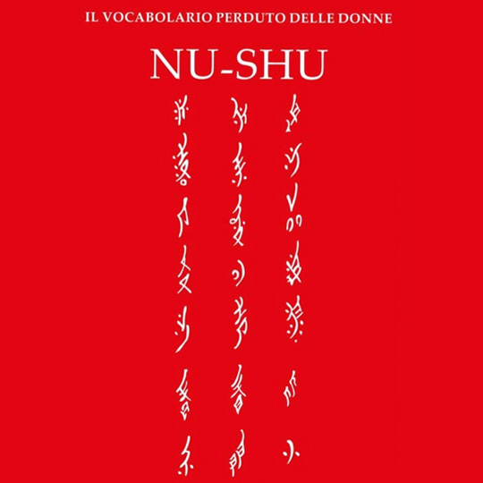 Nu-Shu, Le parole perdute delle donne